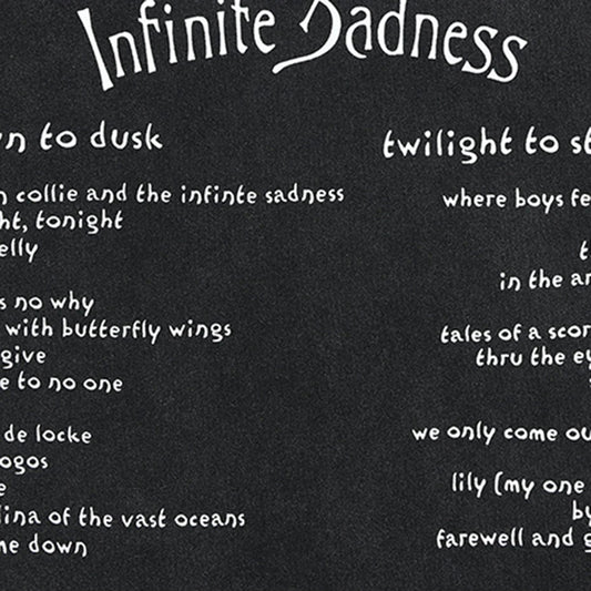 INFINITE SADNESS